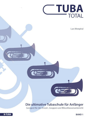 Produktbild Tuba Total - Anfängerschule von Lars Westphal
