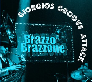 Produktbild Brazzo Brazzone - Giorgios Groove Attack