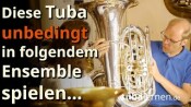 Welche Tuba zu welchem Zweck? Mit Daniel Ridder. Teil 2/2 - Empfehlungen